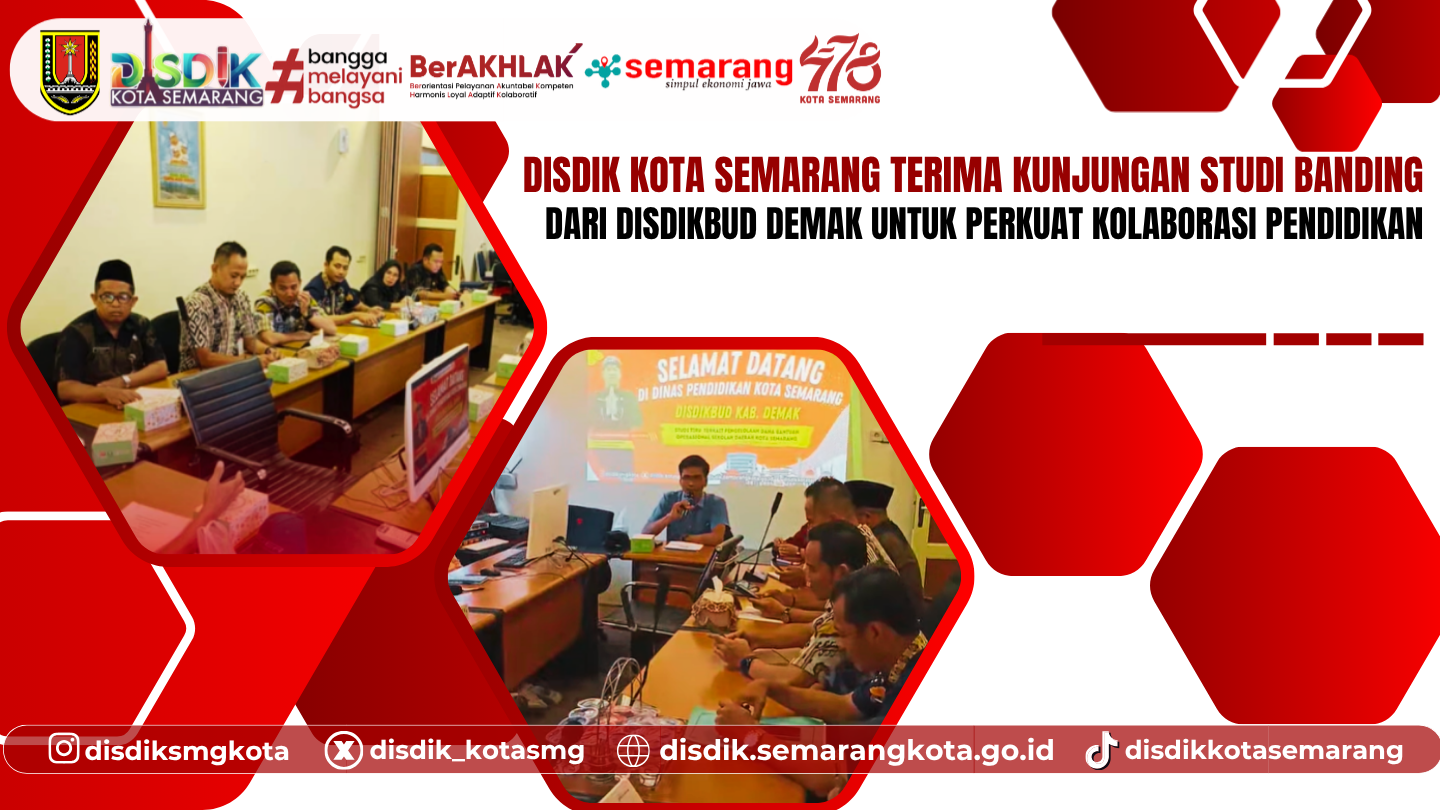 Disdik Kota Semarang Terima Kunjungan Studi Banding dari Disdikbud Demak untuk Perkuat Kolaborasi Pendidikan
